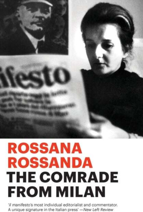 The Comrade from Milan av Rossana Rossanda