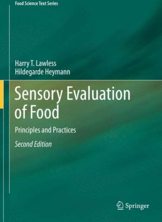 Sensory Evaluation of Food av Harry T. Lawless, Hildegarde Heymann