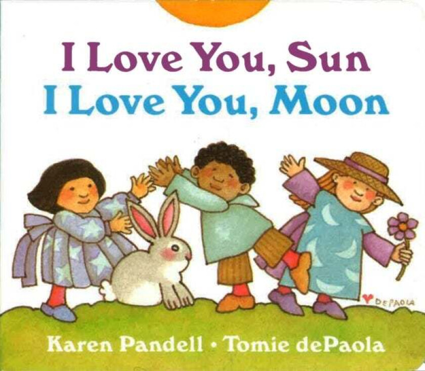 I Love You, Sun, I Love You, Moon av Tomie dePaola