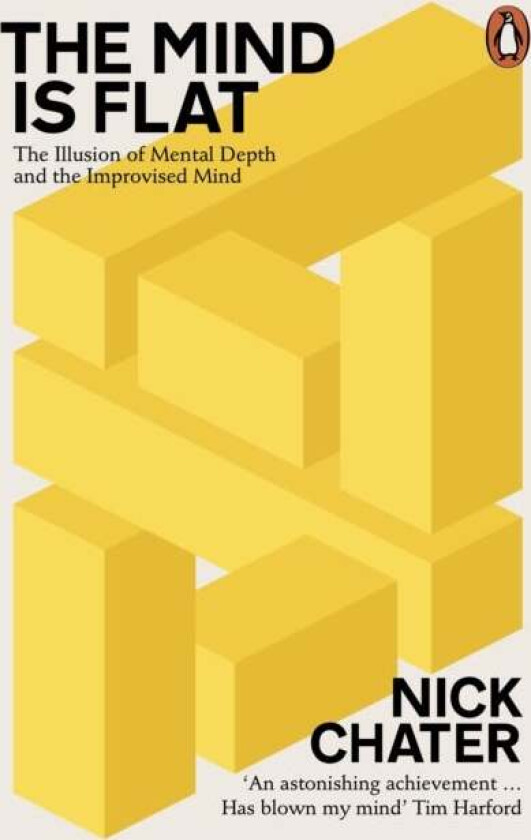 The Mind is Flat av Nick Chater