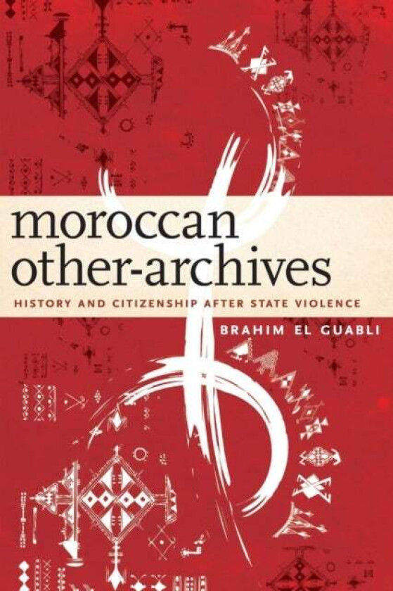 Moroccan Other-Archives av Brahim El Guabli