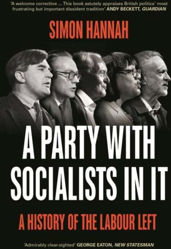 A Party with Socialists in It av Simon Hannah