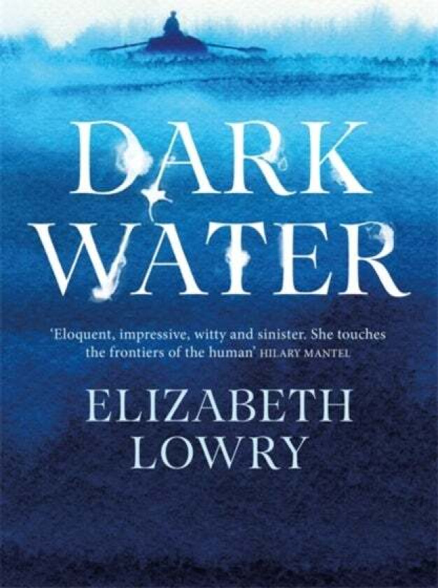 Dark Water av Elizabeth Lowry