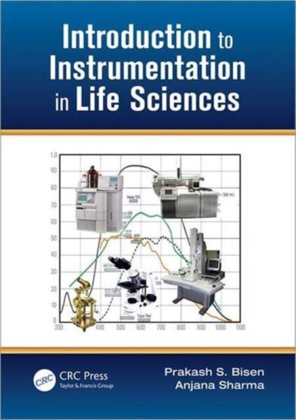 Introduction to Instrumentation in Life Sciences av Prakash Singh Bisen