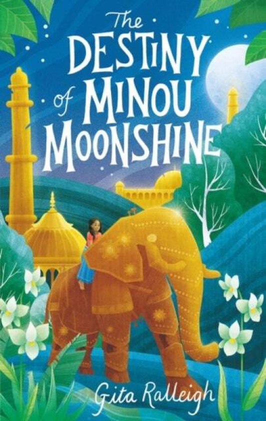 The Destiny of Minou Moonshine av Gita Ralleigh