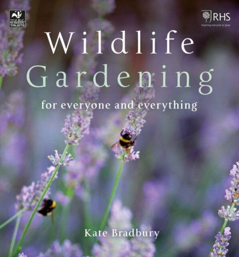 Wildlife Gardening av Kate Bradbury