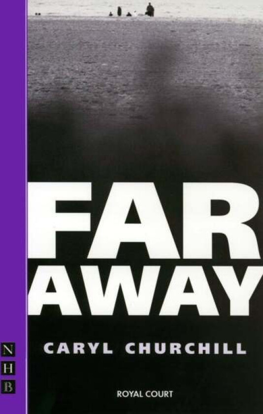 Far Away av Caryl Churchill