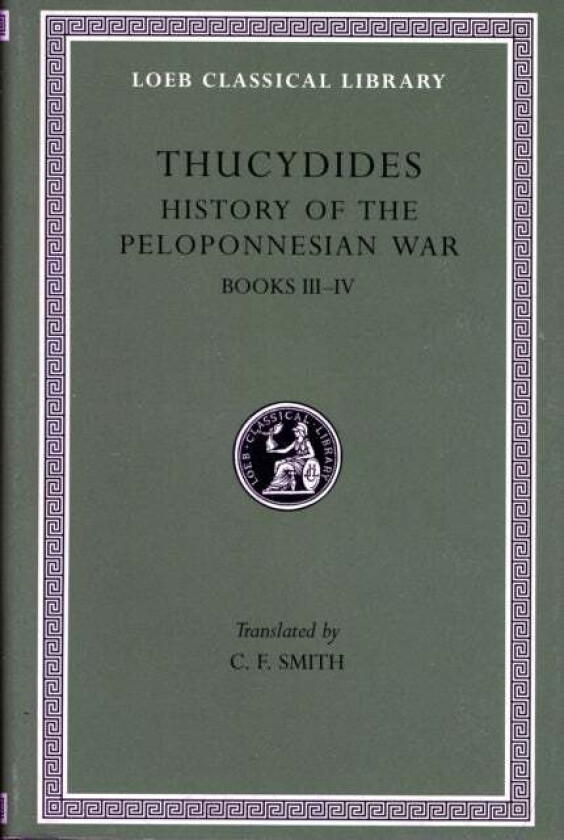 History of the Peloponnesian War, Volume II av Thucydides