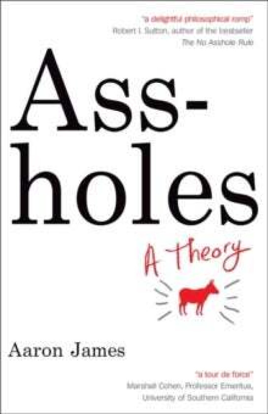 Assholes av Aaron James