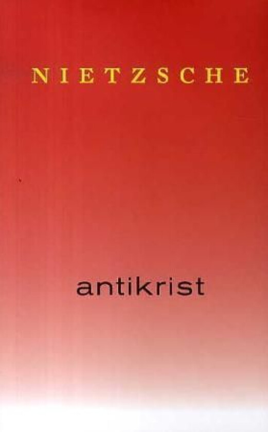 Antikrist av Friedrich Nietzsche