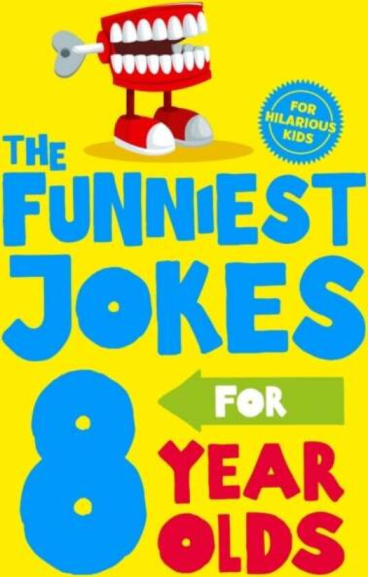 The Funniest Jokes for 8 Year Olds av Macmillan Children's Books