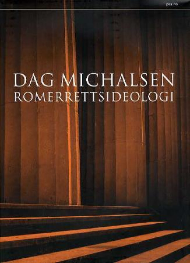 Romerrettsideologi av Dag Michalsen