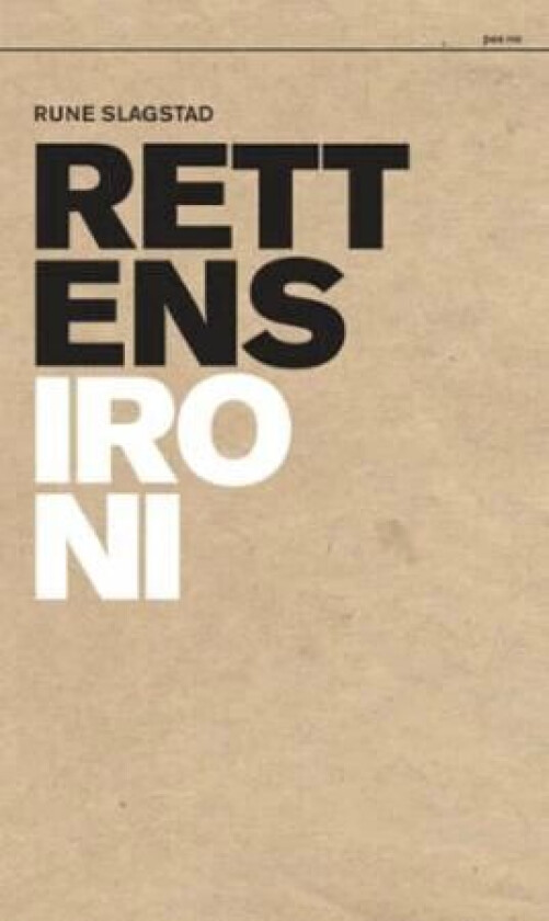 Rettens ironi av Rune Slagstad