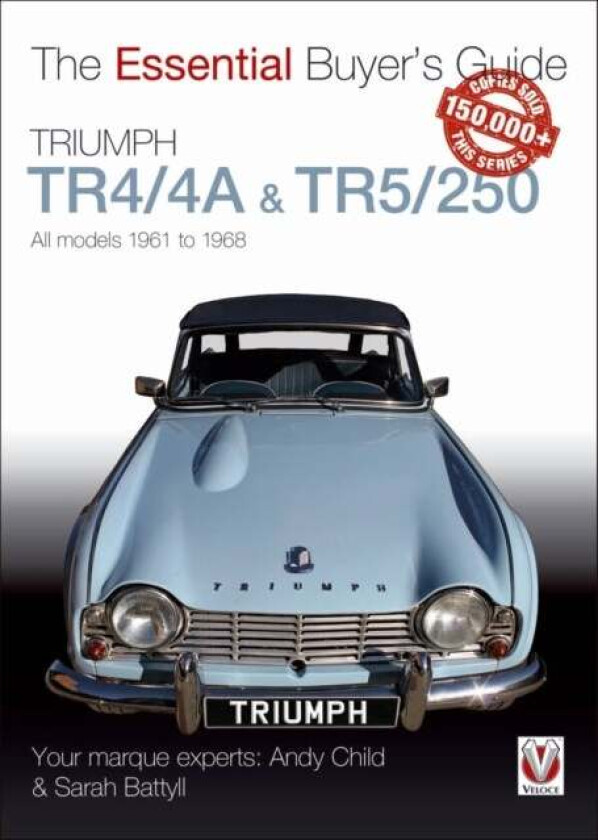 Triumph TR4/4A & TR5/250 - All models 1961 to 1968 av Andy Child, Sarah Battyll