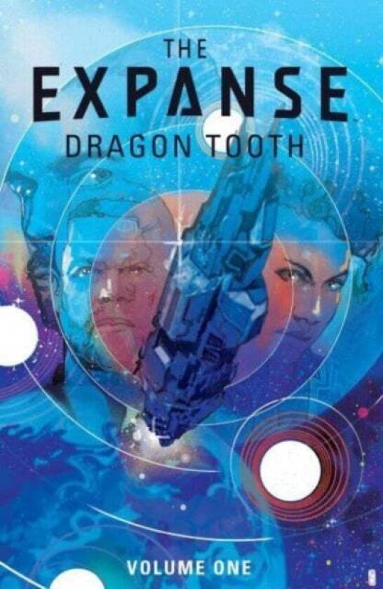 Expanse, The: Dragon Tooth av Andy Diggle