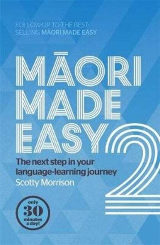 Maori Made Easy 2 av Scotty Morrison