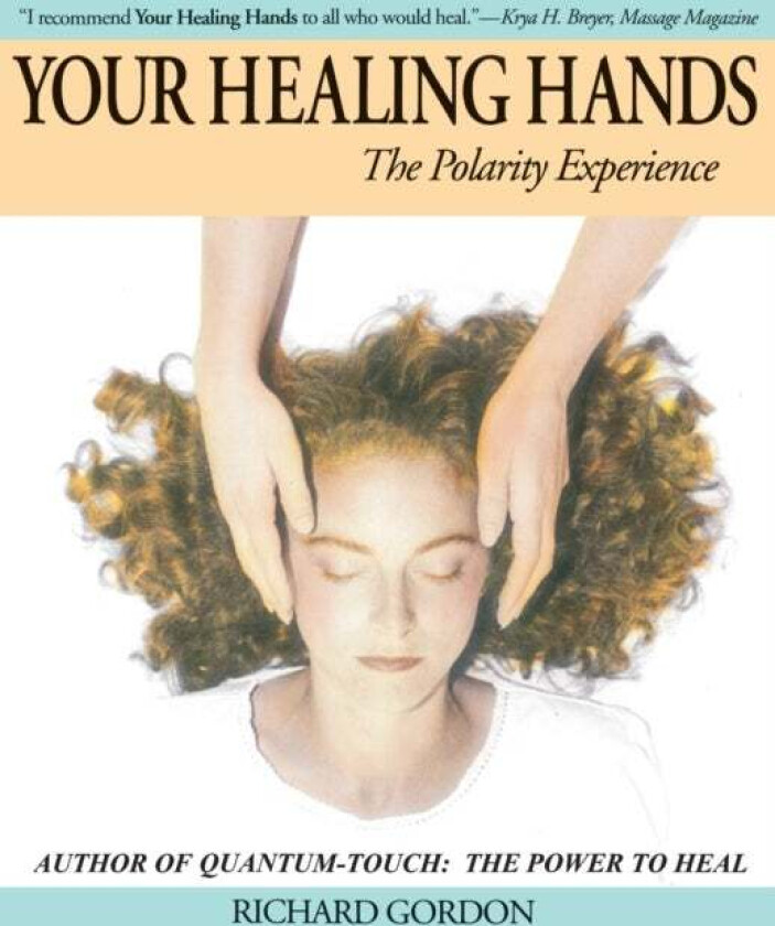 Your Healing Hands av Richard Gordon