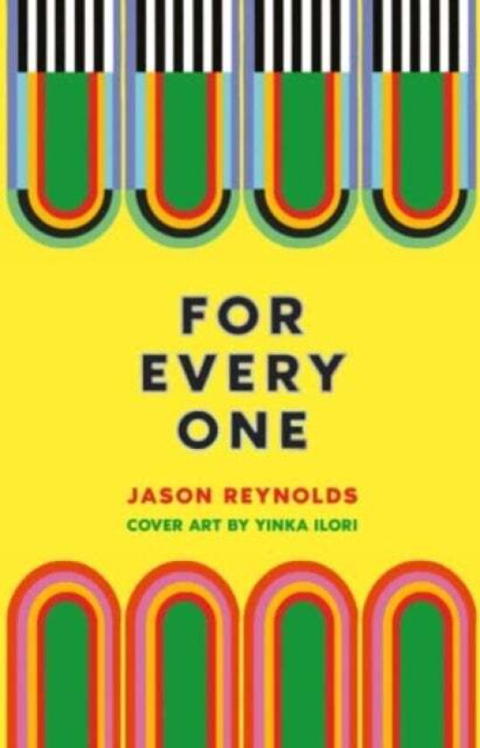 For Every One av Jason Reynolds
