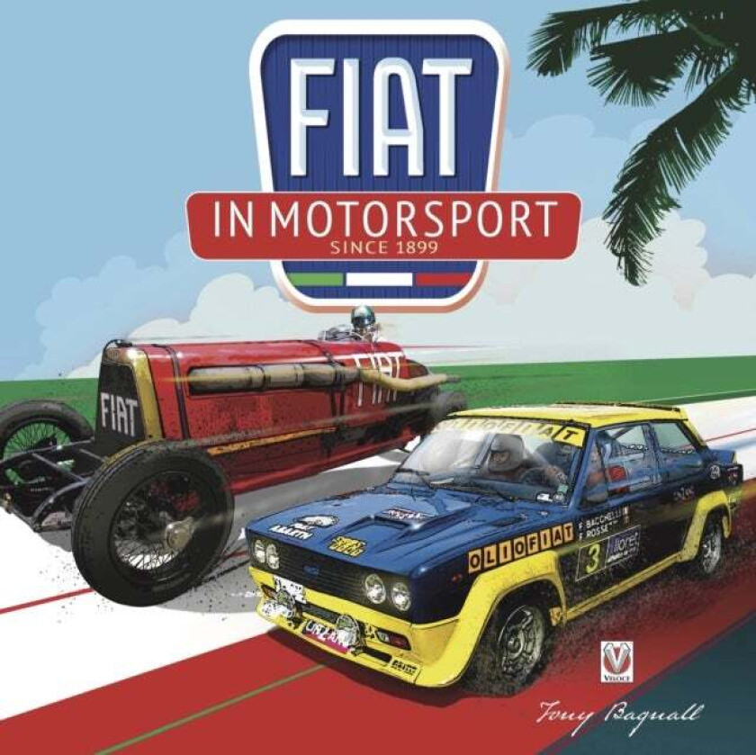 FIAT in Motorsport av Anthony Bagnall