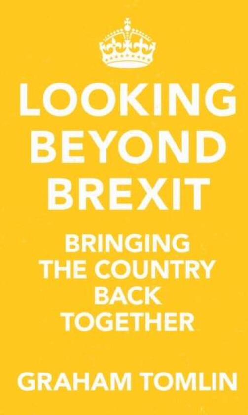 Looking Beyond Brexit av The Rt Revd Dr Graham (Author) Tomlin