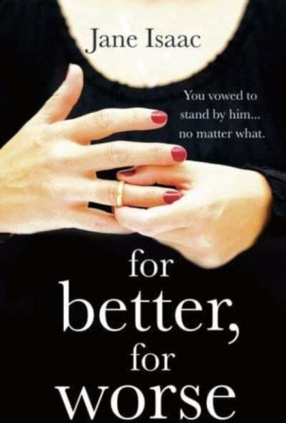 For Better, For Worse av Jane Isaac