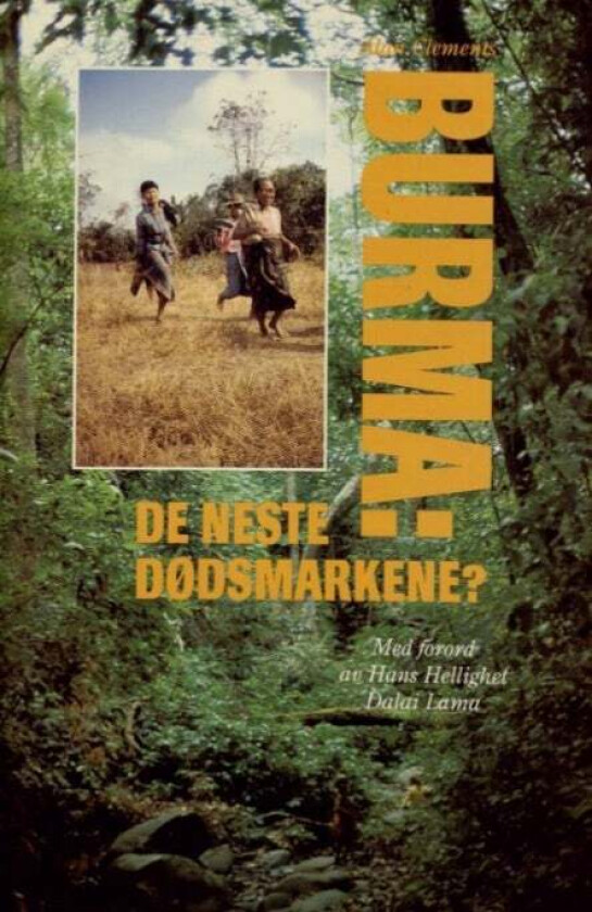 Burma, de neste dødsmarkene? av Alan Clements