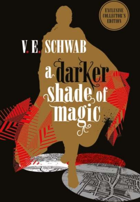 A Darker Shade of Magic: Collector's Edition av V. E. Schwab