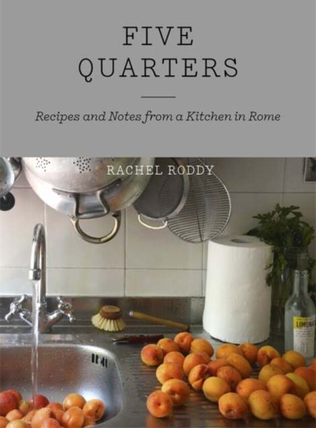 Five Quarters av Rachel Roddy