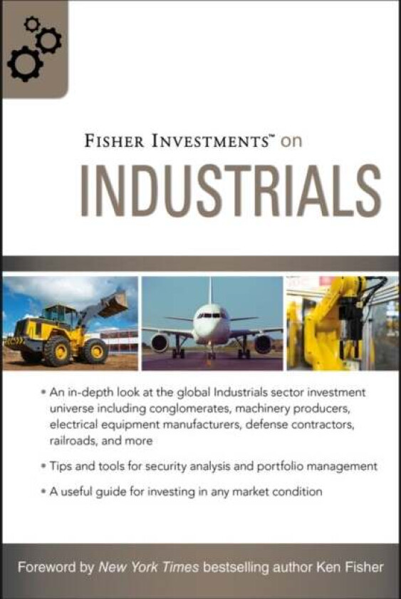 Fisher Investments on Industrials av Fisher Investments, Matt Schrader, Andrew Teufel