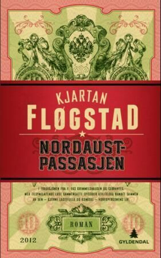 Nordaustpassasjen av Kjartan Fløgstad