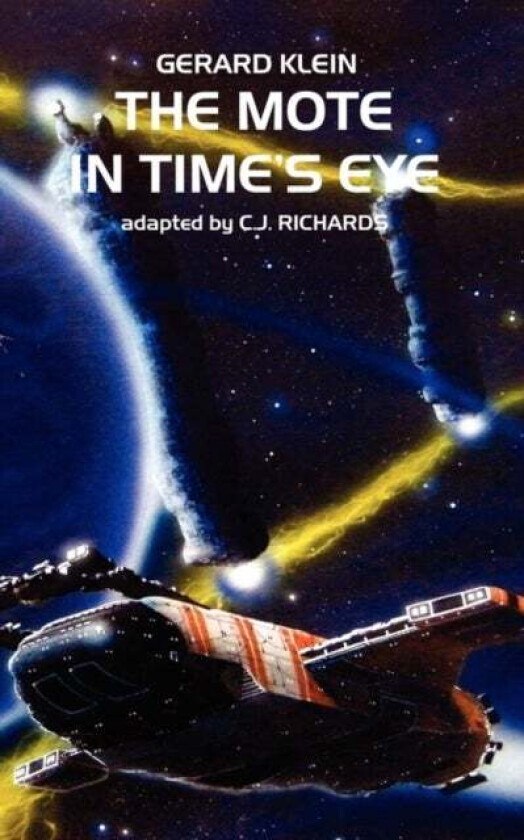 The Mote in Time's Eye av Gerard Klein