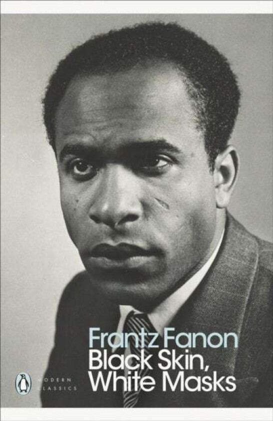 Black Skin, White Masks av Frantz Fanon