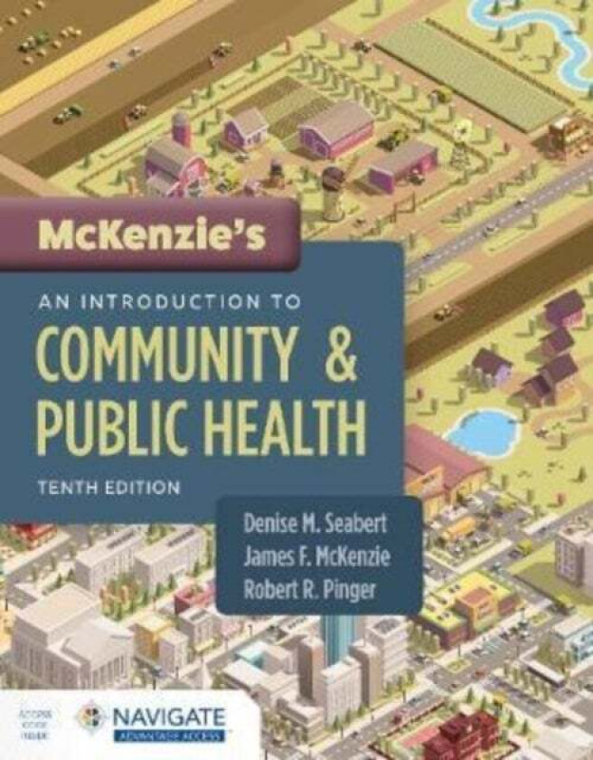 McKenzie's An Introduction to Community & Public Health av Denise Seabert, James F. McKenzie, Robert R. Pinger