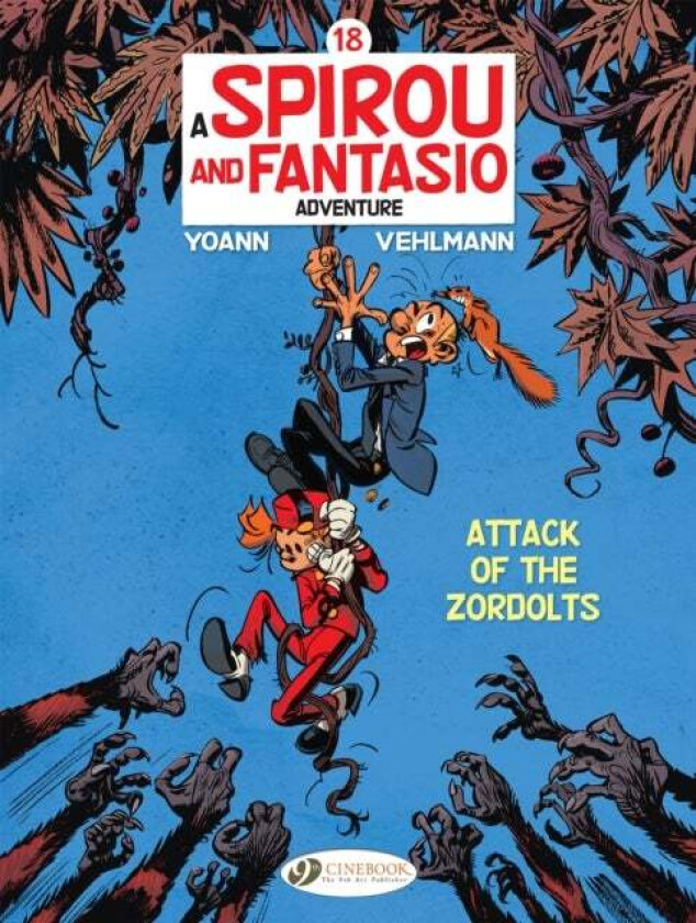 Spirou & Fantasio Vol. 18: Attack Of The Zordolts av Fabien Vehlmann