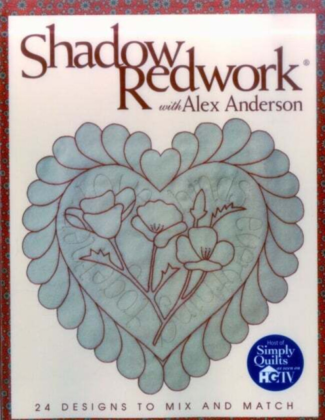 Shadow Redwork with Alex Anderson av Alex Anderson
