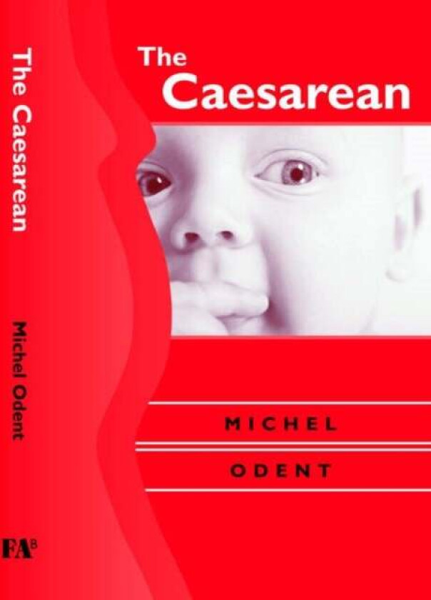 The Caesarean av Michel Odent