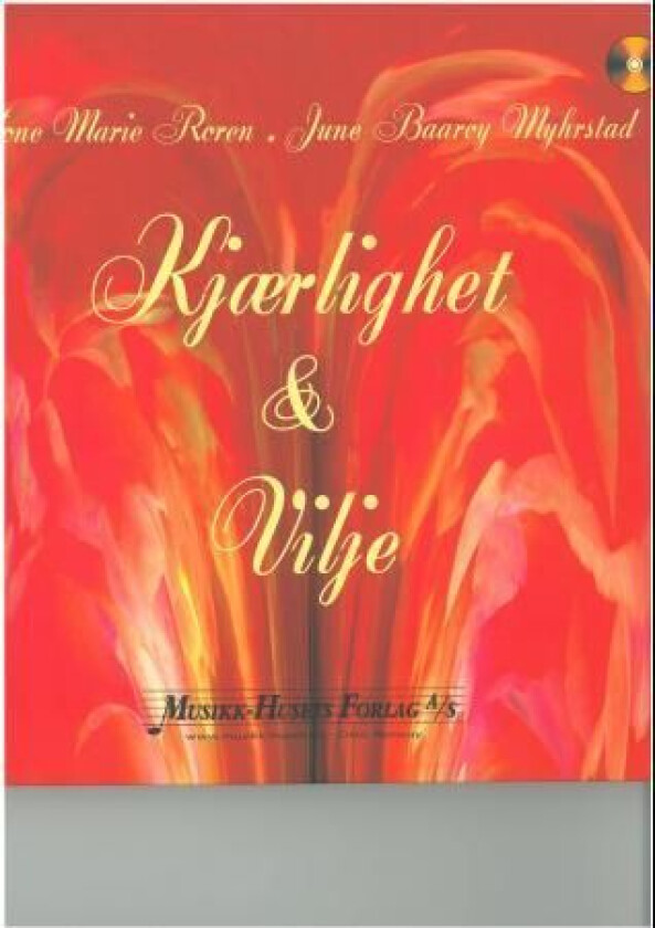 Kjærlighet & Vilje Av Tone Marie Roren
