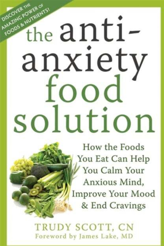 Anti-Anxiety Food Solution av Trudy Scott