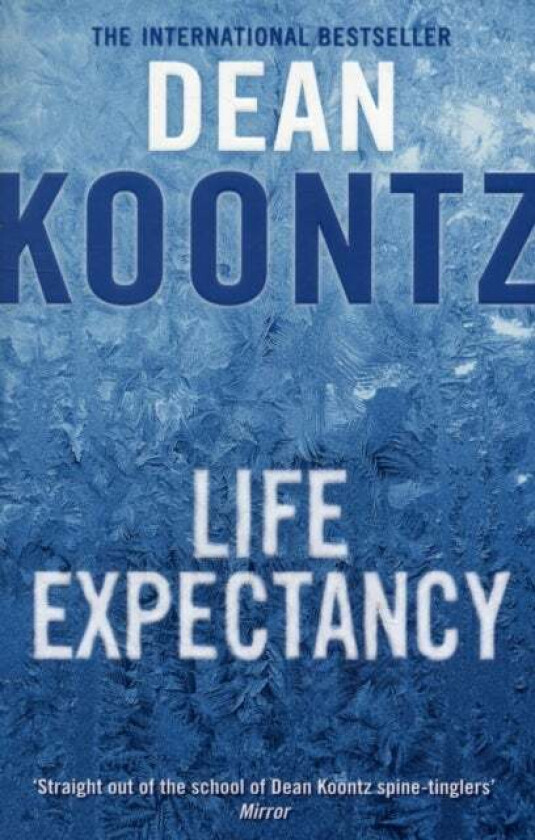 Life Expectancy av Dean Koontz