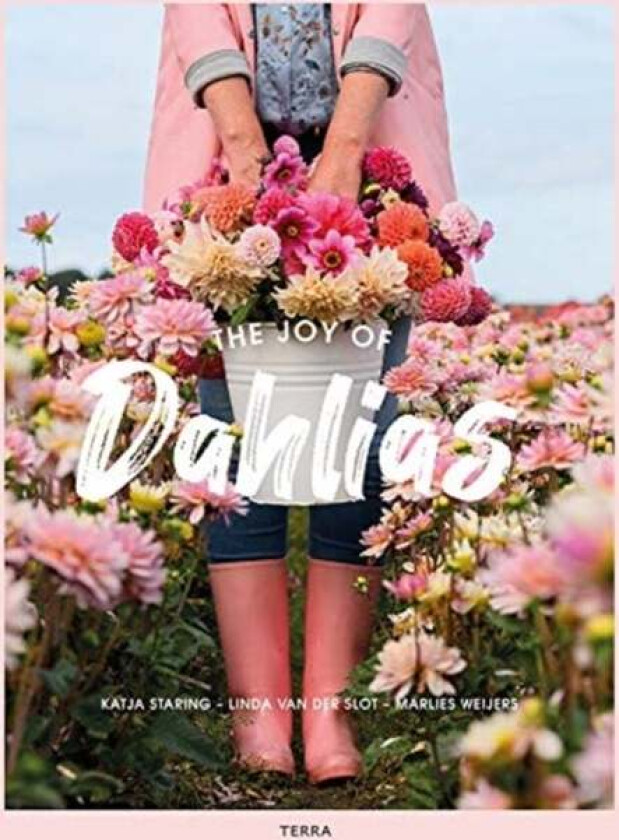 The Joy Of Dahlias Av Katja Staring, Linda Van Der Slot, Marlies Weijers