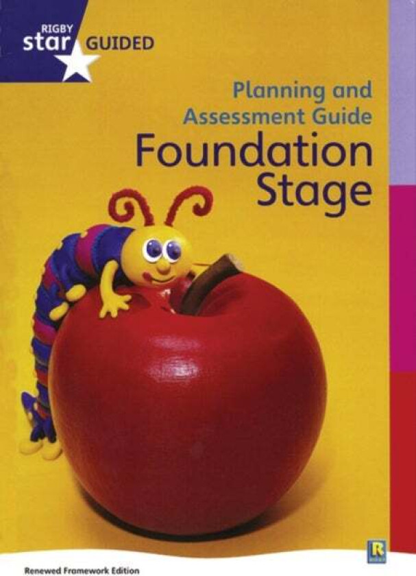 Rigby Star Guided Reception Planning and Assessment Guide