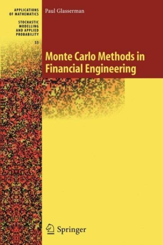 Monte Carlo Methods in Financial Engineering av Paul Glasserman