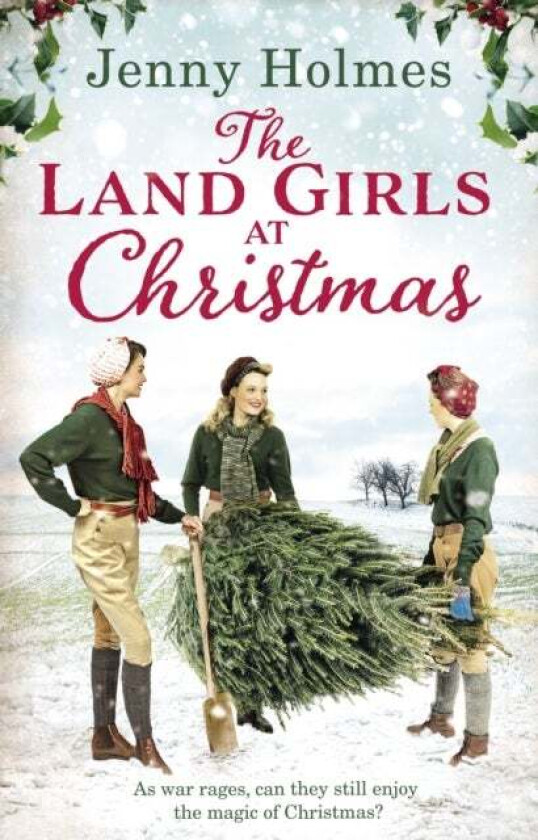 The Land Girls at Christmas av Jenny Holmes