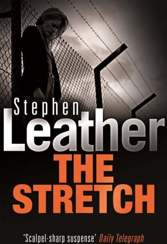 The Stretch av Stephen Leather