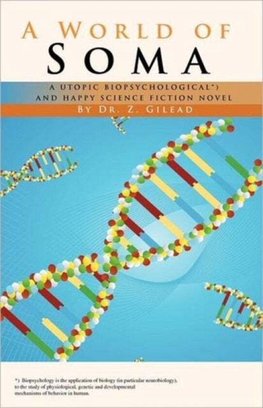 A World of Soma av Dr Z Gilead