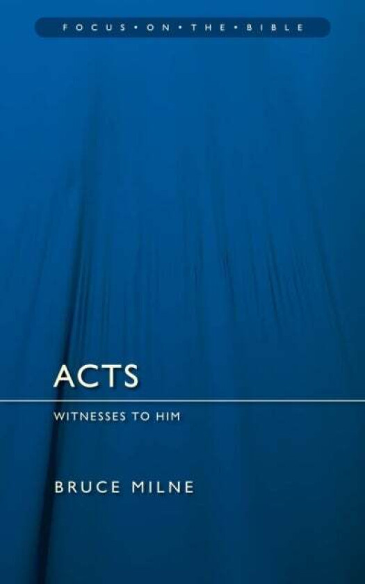 Acts av Bruce Milne