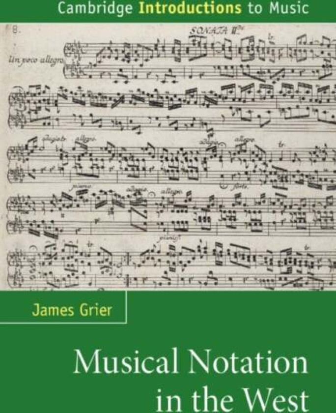 Musical Notation in the West av James (University of Western Ontario) Grier