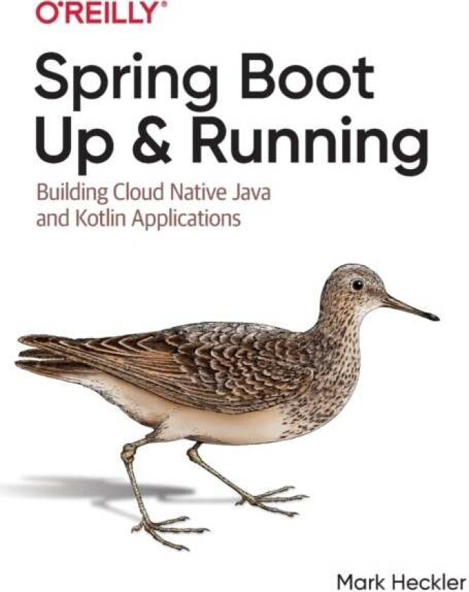 Spring Boot: Up and Running av Mark Heckler