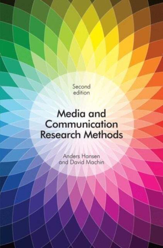 Media and Communication Research Methods av Anders Hansen, David Machin