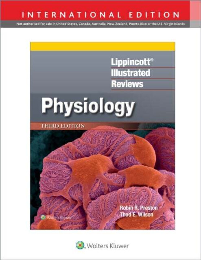 Lippincott¿ Illustrated Reviews: Physiology Av Robin R. Preston, Thad E. Phd Wilson